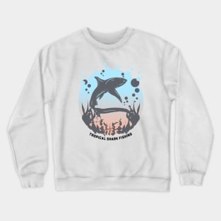 Tropical Shark Fishing Crewneck Sweatshirt